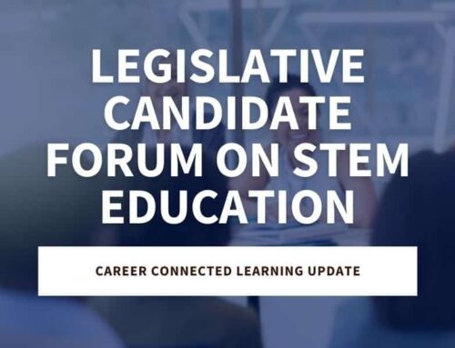 Legislative candidates from Districts 7, 12, and 13 to share thoughts on the future of STEM education and career-connected learning for youth