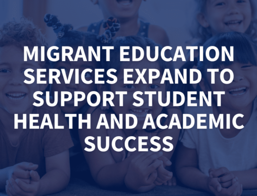 NCESD Expands Migrant Education Services to Support Student Health and Academic Success