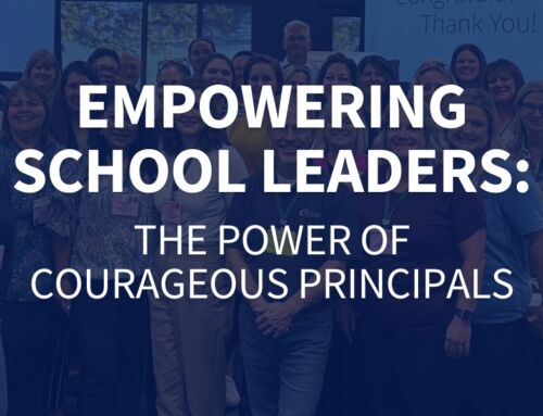 Empowering School Leaders: The Power of Courageous Principals